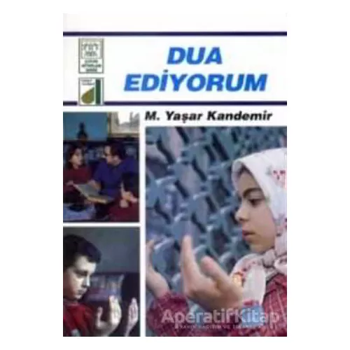 Photo of Dua Ediyorum M. Yaşar Kandemir Damla Yayınevi Pdf indir