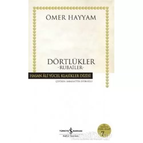 Dörtlükler - Ömer Hayyam - İş Bankası Kültür Yayınları