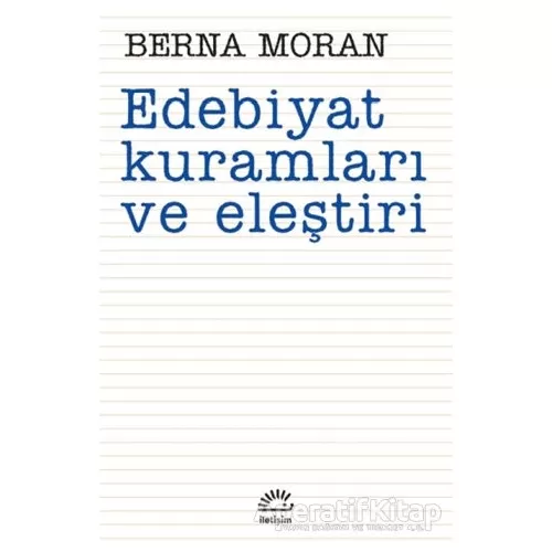 Photo of Edebiyat Kuramları ve Eleştiri Berna Moran Pdf indir