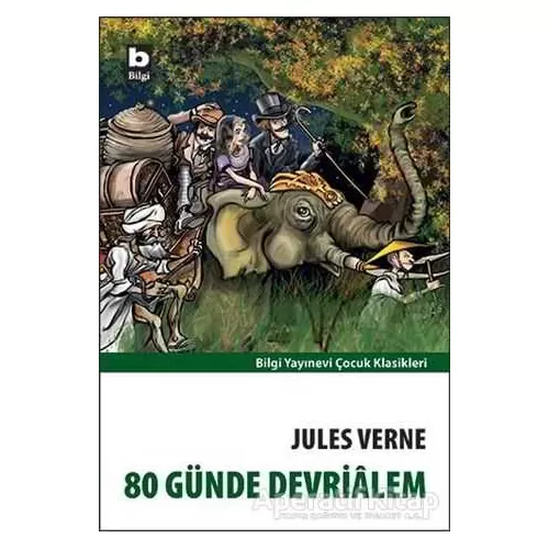 Photo of 80 Günde Devrialem Jules Verne Bilgi Yayınevi Pdf indir