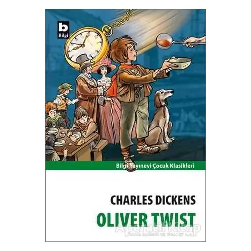 Oliver Twist - Charles Dickens - Bilgi Yayınevi