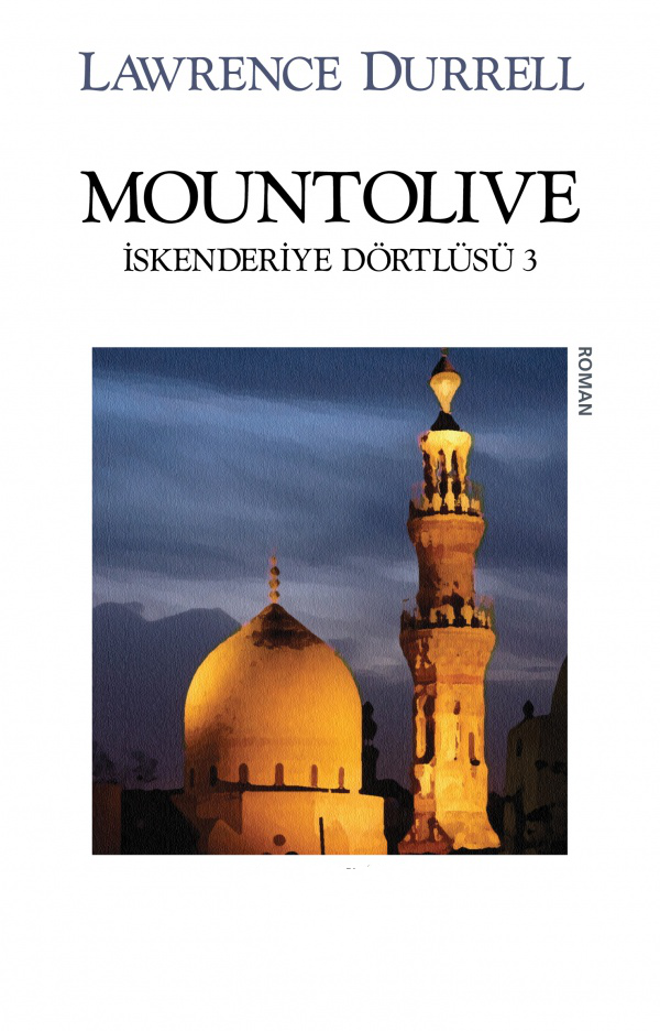 Photo of Mountolive (İskenderiye Dörtlüsü 3) – Lawrence Durrell PDF indir