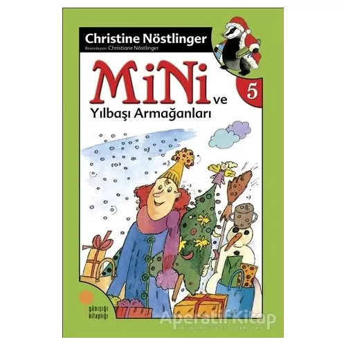 Mini ve Yılbaşı Armağanları - Christine Nöstlinger - Günışığı Kitaplığı