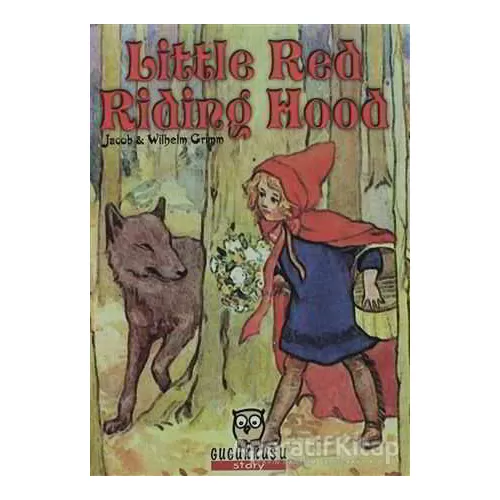 Little Red Riding Hood - Wilhelm Grimm - Gugukkuşu Yayınları