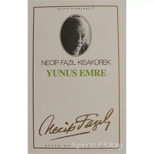 Photo of Yunus Emre : 7 Necip Fazıl Bütün Eserleri Necip Fazıl Kısakürek Pdf indir