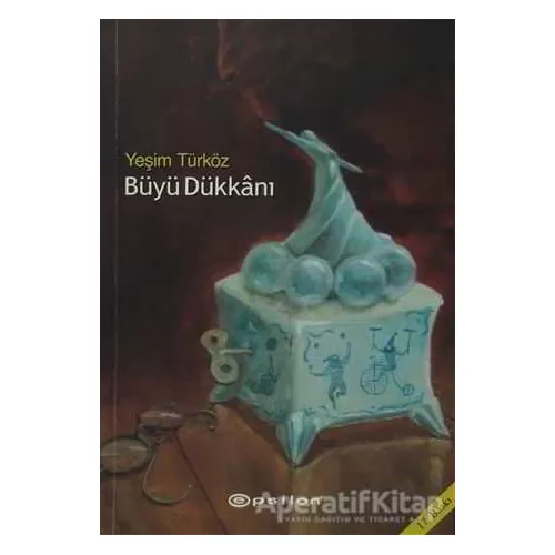 Photo of Büyü Dükkanı Yeşim Türköz Pdf indir