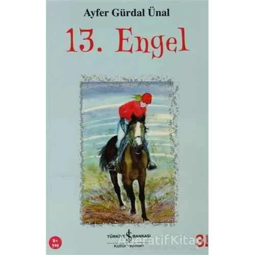 13. Engel - Ayfer Gürdal Ünal - İş Bankası Kültür Yayınları