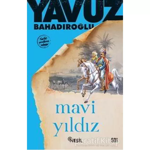 Mavi Yıldız - Yavuz Bahadıroğlu - Nesil Yayınları