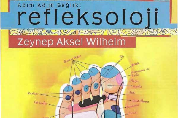 Photo of Adım Adım Sağlık: Refleksoloji – Zeynep Aksel Wilhelm, PDF