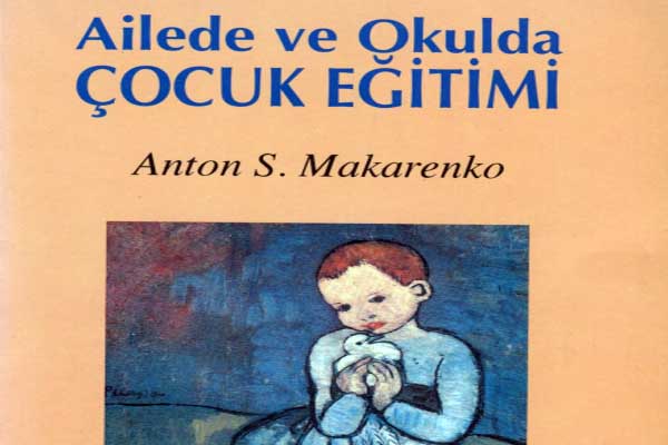 Photo of Ailede ve Okulda Çocuk Eğitimi PDF İndir, E- Kitap,  Anton S. Makarenko