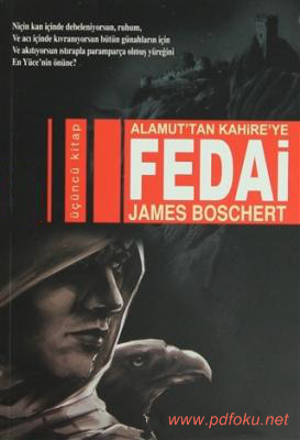 Fedai (Alamut’tan Kahire’ye Talon 3) – James Boschert