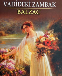 Vadideki Zambak – Honore De Balzac
