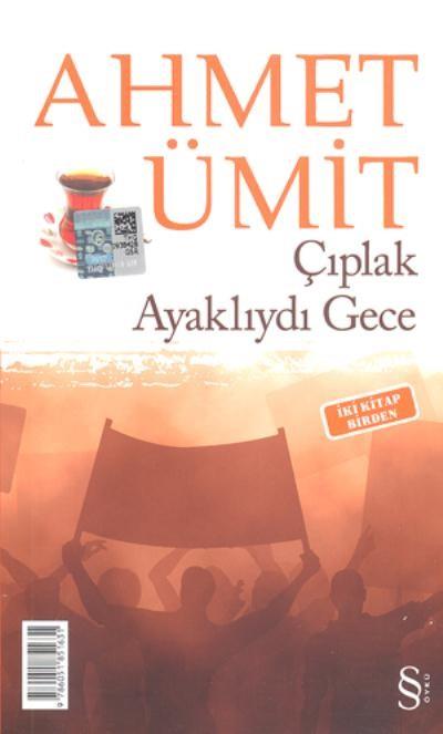 Photo of Çıplak Ayaklıydı Gece – Ahmet Ümit PDF indir