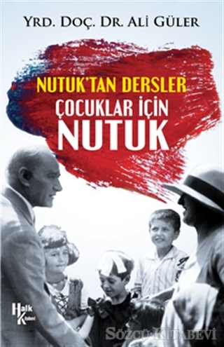 Photo of Çocuklar için Nutuk – Mustafa Kemal Atatürk PDF indir