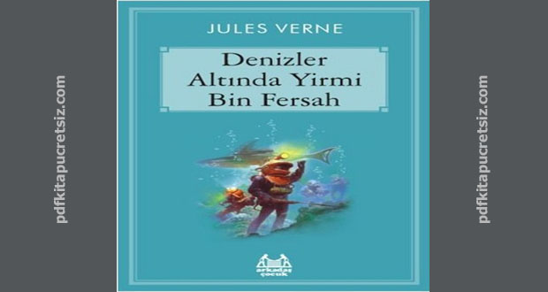 Photo of Jules Verne – Denizler Altında 20000 Fersah PDF İndir