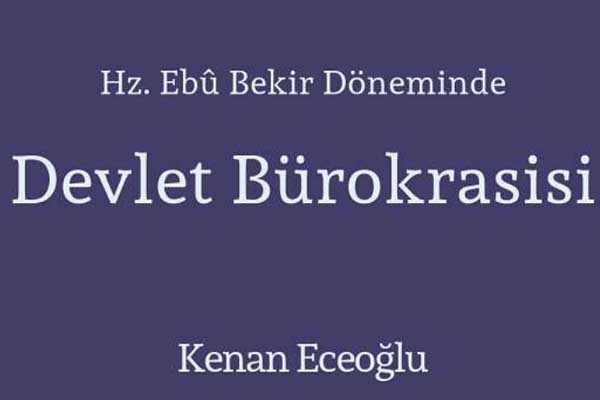 Photo of Hz Ebu Bekir Dönemi Devlet Bürokrasisi (Kenan Eceoğlu) PDF