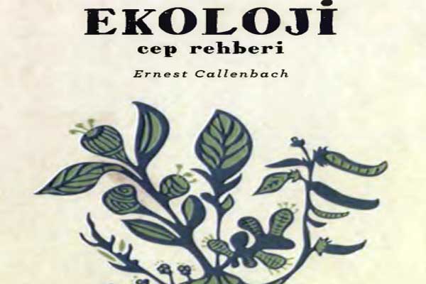 Photo of Ernest Callenbach Ekoloji Cep Rehberi PDF