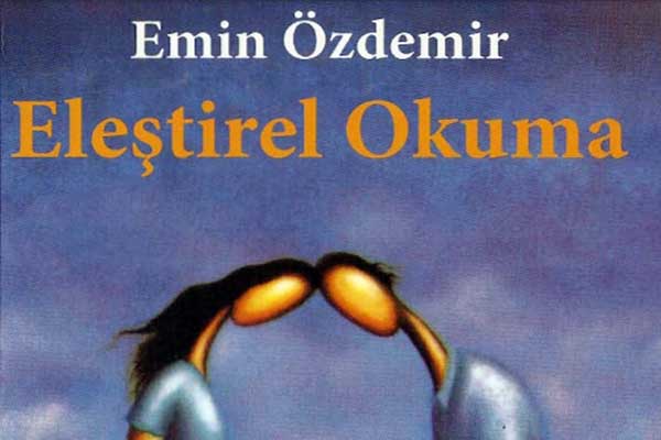 Photo of Eleştirel Okuma (Emin Özdemir) e kitap, pdf indir