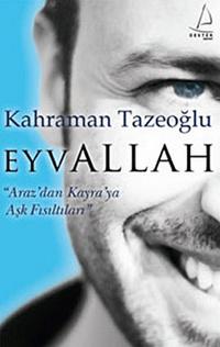 Photo of Eyvallah (Araz’dan Kayra’ya Aşk Fısıltıları) – Kahraman Tazeoğlu PDF indir