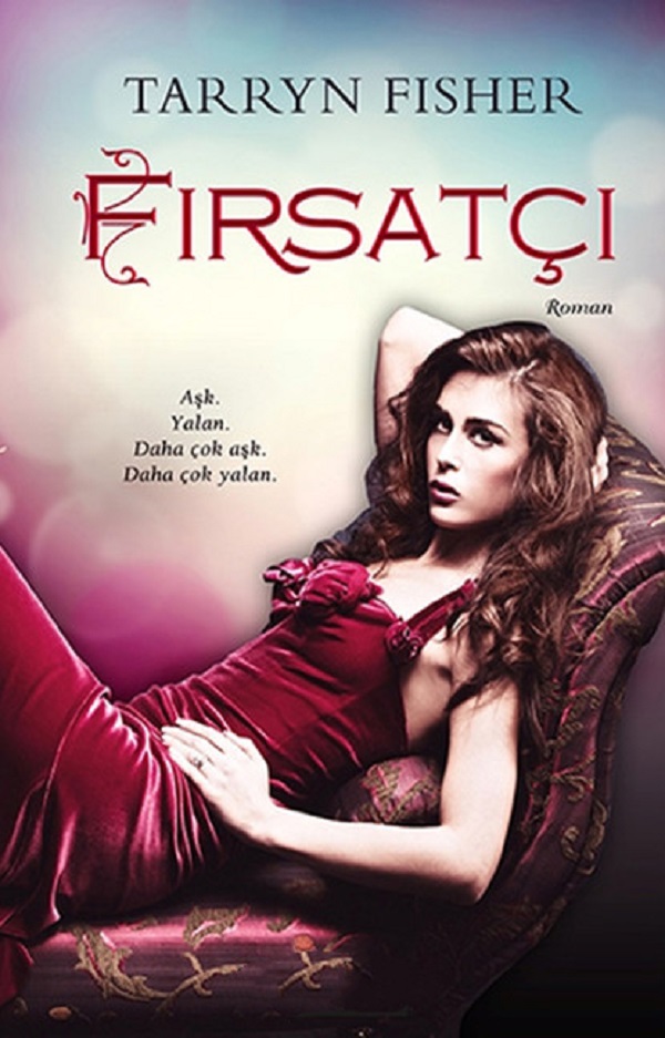 Photo of Fırsatçı (Love Me with Lies Serisi 1) – Tarryn Fisher PDF indir