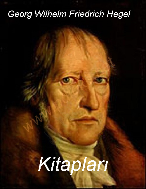 Photo of Georg Wilhelm Friedrich Hegel Kitapları – pdf PDF indir