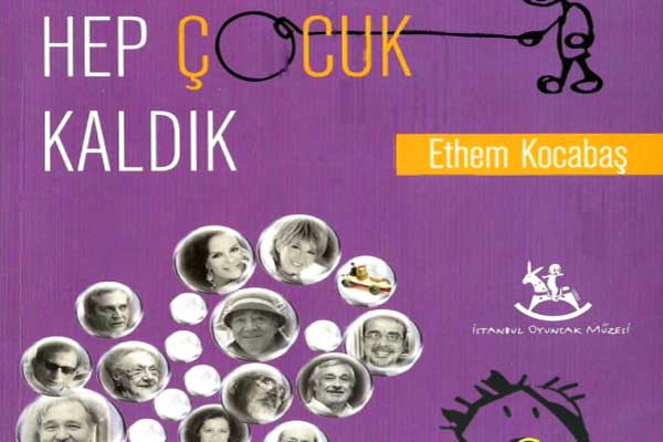 Photo of Ethem Kocabaş – Hep Çocuk Kaldık pdf