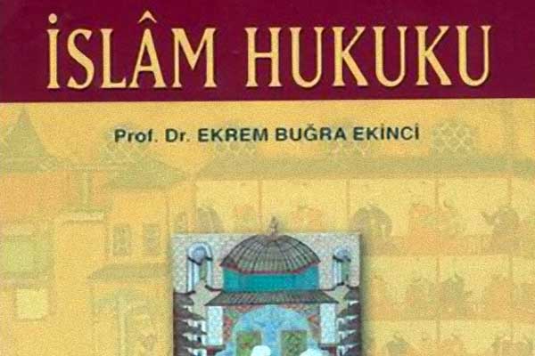 Photo of Ekrem Buğra Ekinci – İslam Hukuku – PDF İndir