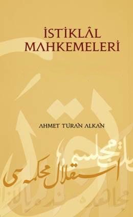 Photo of İstiklal Mahkemeleri – Ahmet Turan Alkan PDF indir
