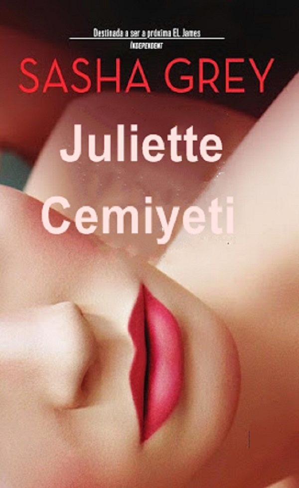 Photo of Juliette Cemiyeti – Sasha Grey PDF indir