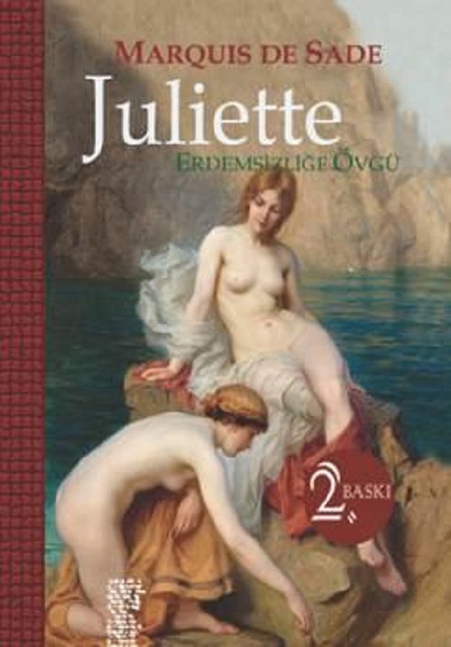 Juliette – Erdemsizliğe Övgü – Marquis de Sade