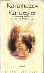 Karamazov Kardeşler – Dostoyevski