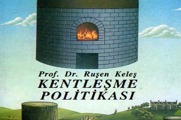 Photo of Ruşen Keleş Kentleşme Politikası PDF, E-kitap İndir