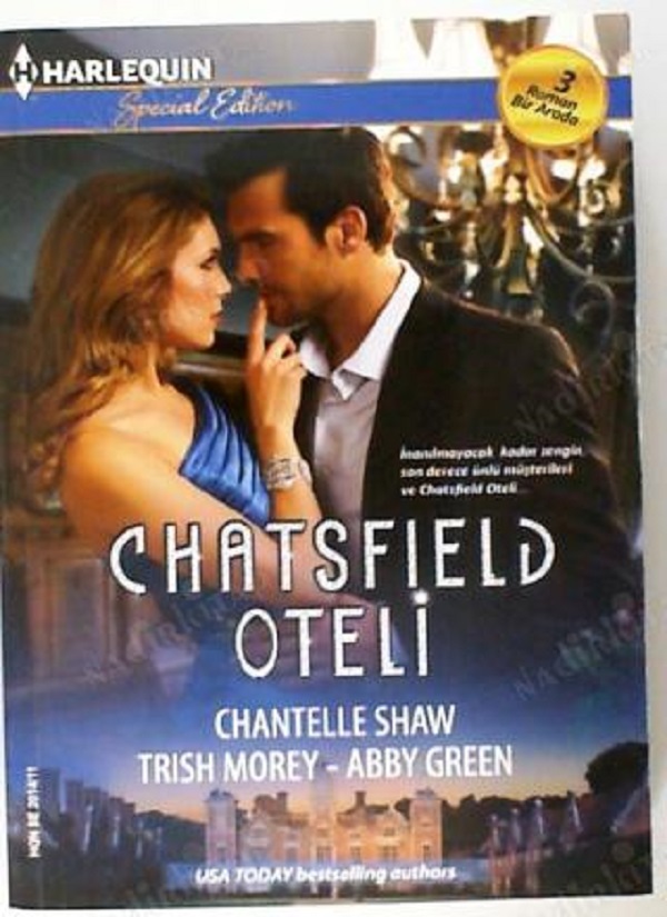 Photo of Chatsfield Oteli (Alev Alev-Aşk Yeniden-Bir Gece Mi , Bir Ömür Mü?)  –  Chantelle Shaw, Abby Green, Trish Morey PDF indir