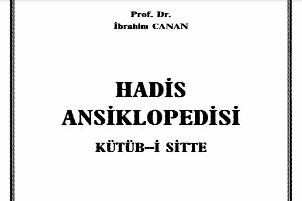 Photo of Kütüb-i Sitte Hadis Ansiklopedisi (18 Cilt) İbrahim Canan PDF İndir