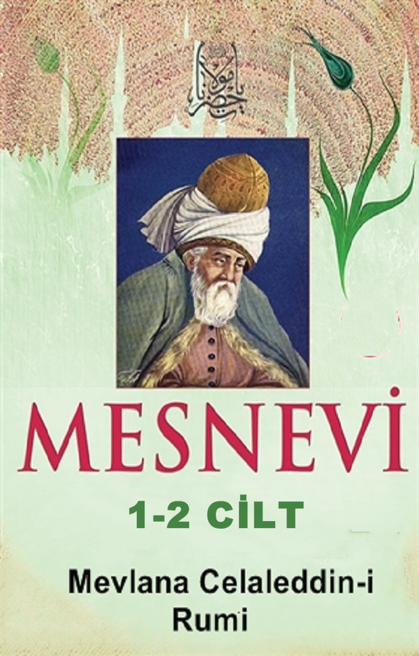 Photo of Mesnevi-i Şerif (1-2 Cilt)  –  Mevlana Celaleddin-i Rumi PDF indir