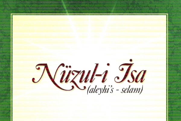 Photo of Nüzul-i İsa, Ebubekir Sifil, Bir İtirazın Tahlili, PDF İndir