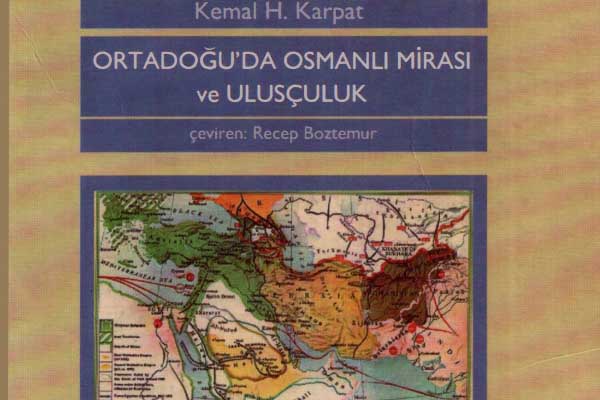 Photo of Ortadoğu’da Osmanlı Mirası ve Ulusçuluk – Kemal H. Karpat PDF