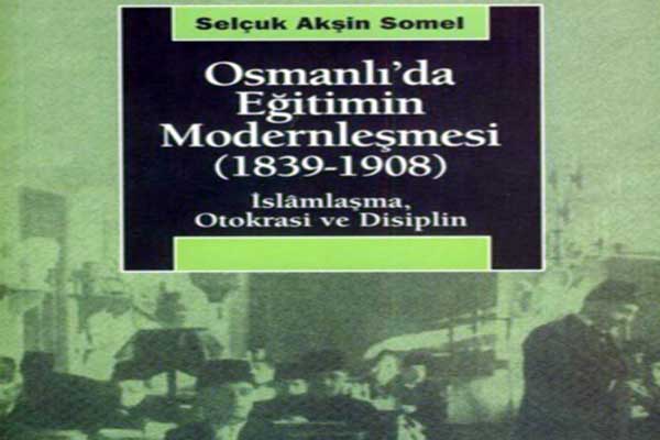 Photo of Osmanlı’da Eğitimin Modernleşmesi (1839-1908) – Selçuk Akşin Somel – PDF