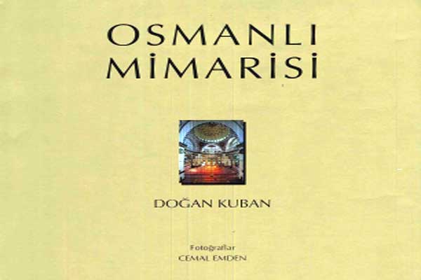 Photo of Osmanlı Mimarisi Doğan Kuban PDF İndir Oku