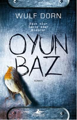 Photo of Oyunbaz (Jan Forstner Serisi 2) – Wulf Dorn PDF indir