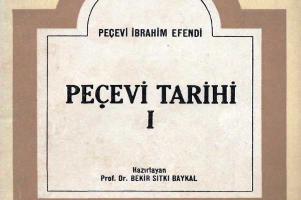 Photo of Peçevi Tarihi Cilt 1. PDF İndir (Peçevi İbrahim Efendi)