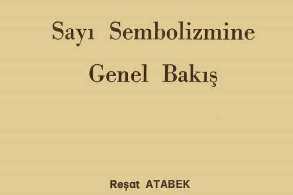 Photo of Reşat Atabek, Sayı Sembolizmine Genel Bakış, e-kitap indir, pdf