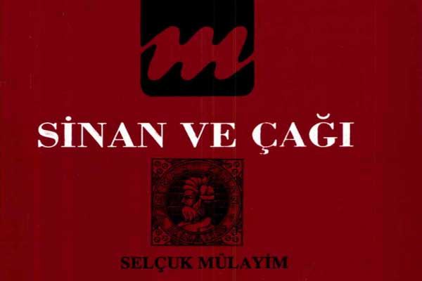 Photo of Selçuk Mülayim, Sinan ve Çağı, e-kitap, indir, pdf