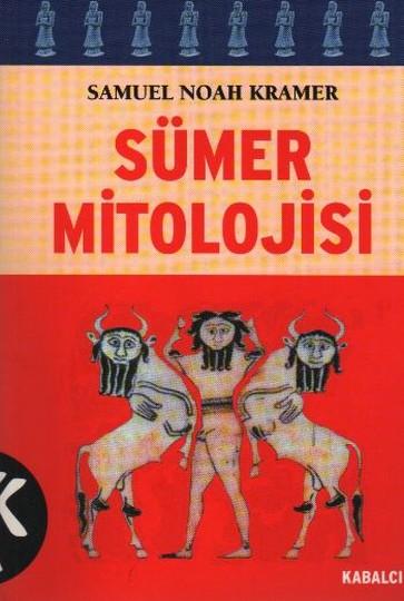 Photo of Sümer Mitolojisi – Samuel Noah Kramer PDF indir