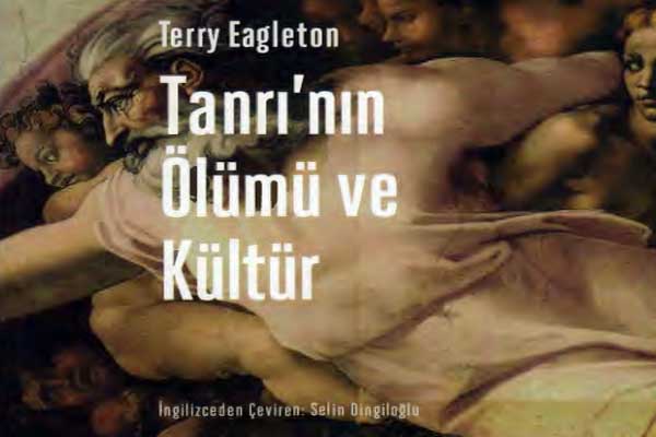 Photo of Terry Eagleton, Tanrı’nın Ölümü ve Kültür, pdf indir