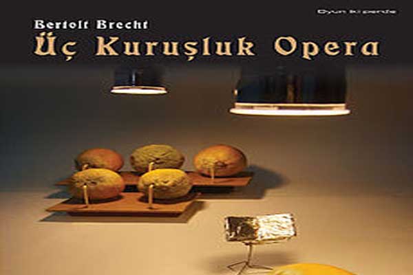Photo of Bertolt Brecht Üç Kuruşluk Opera PDF İndir
