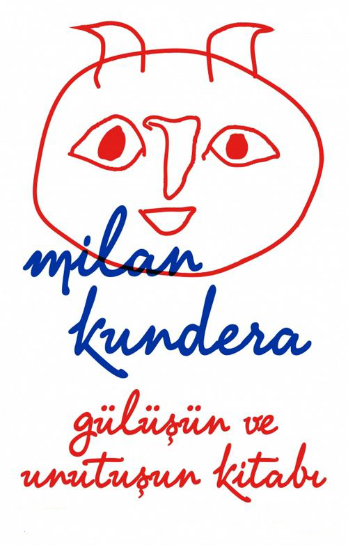 Gülüşün ve Unutuşun Kitabı – Milan Kundera