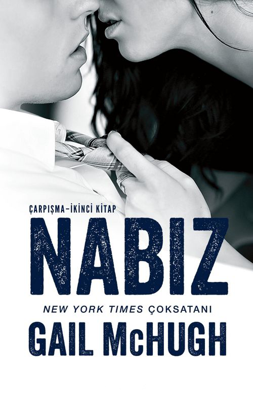 Photo of Nabız (Çarpışma Serisi 2) – Gail McHugh PDF indir