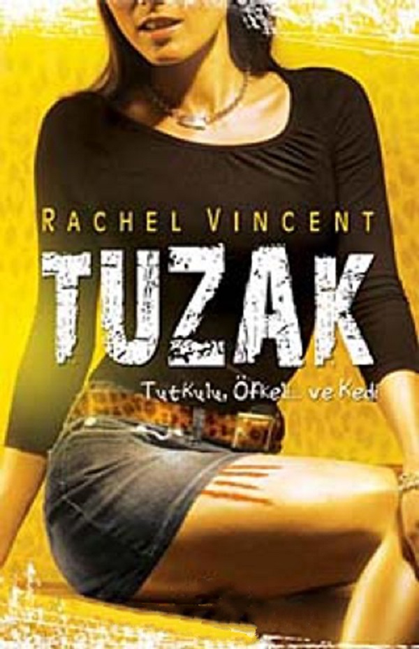 Tuzak (Dönüşüm Shifters Serisi 4)  –  Rachel Vincent