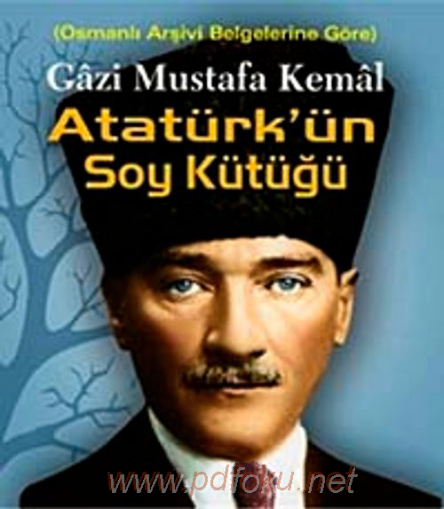 Photo of Mustafa Kemal Atatürk’ün Soy Kütüğü –  Mehmet Ali Öz PDF indir